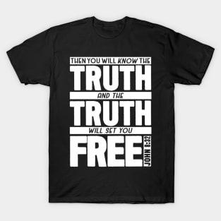 John 8:32 Truth T-Shirt